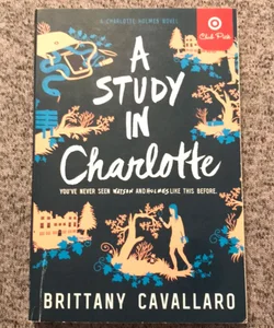 A Study In Charlotte