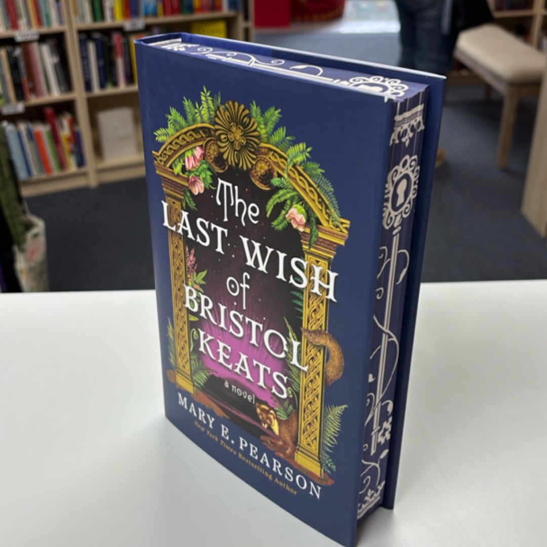The Last Wish of Bristol Keats