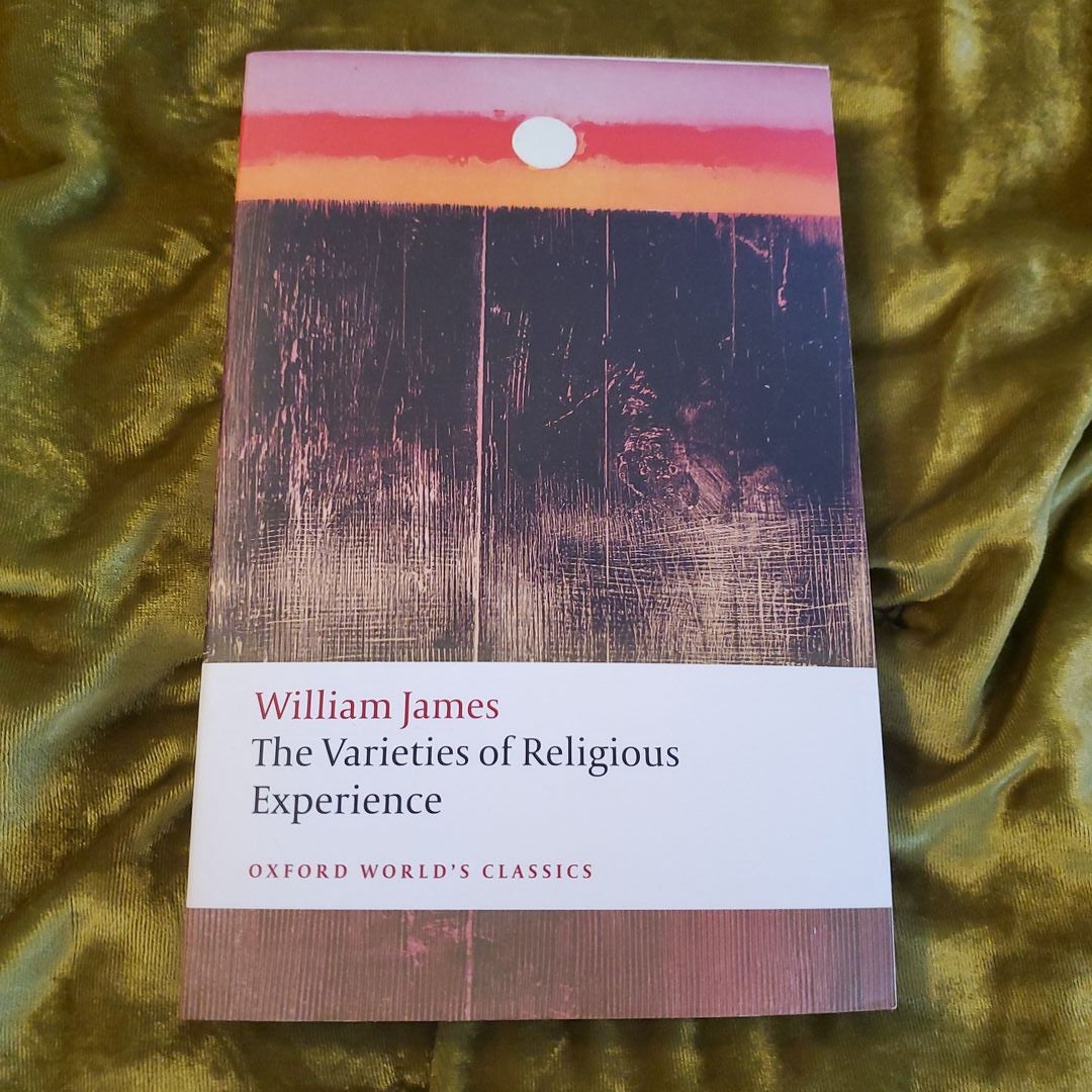 The Varieties of Religious Experience