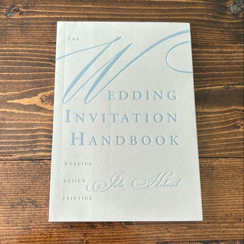 The Wedding Invitation Handbook