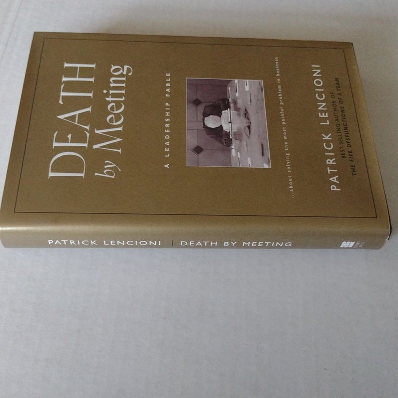 Death by Meeting