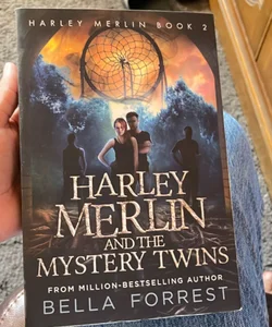 Harley Merlin 2: Harley Merlin and the Mystery Twins