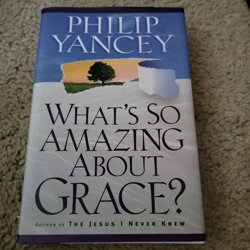 What's So Amazing about Grace?