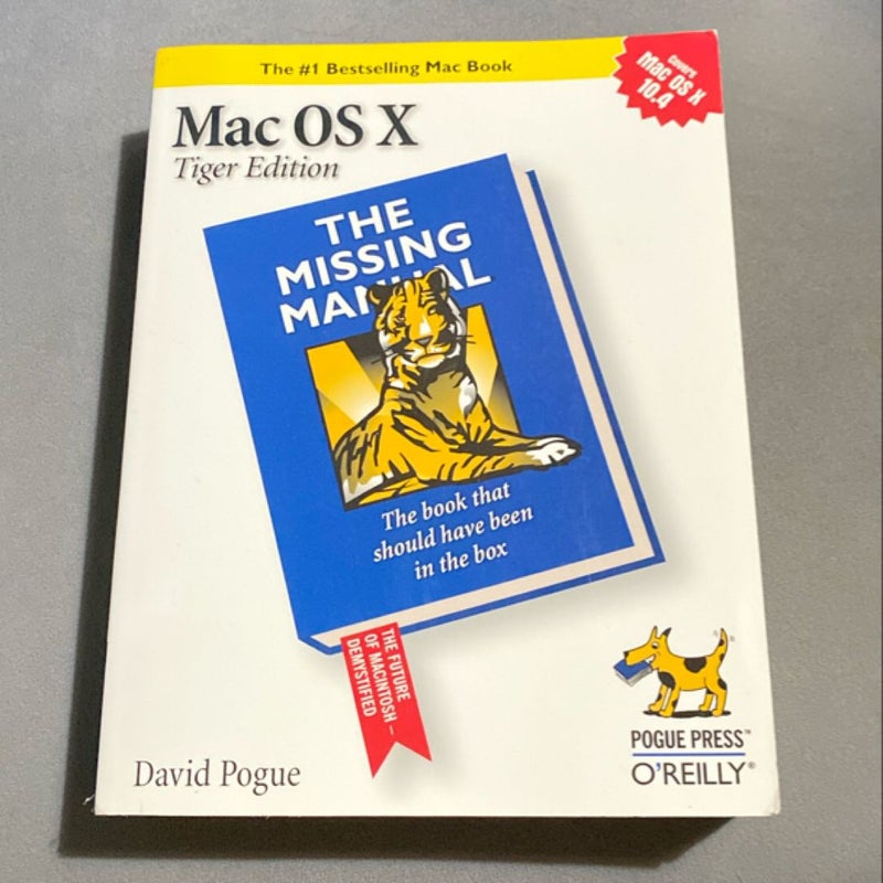 Mac OS X: the Missing Manual, Tiger Edition