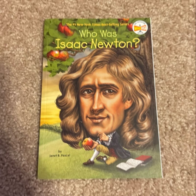 Who Was Isaac Newton?