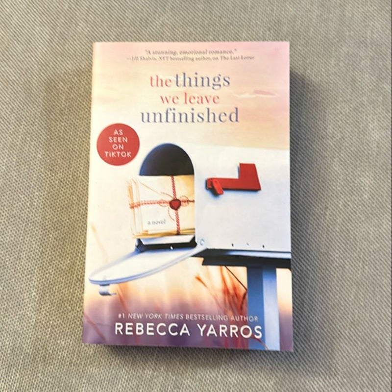 The Things We Leave Unfinished
