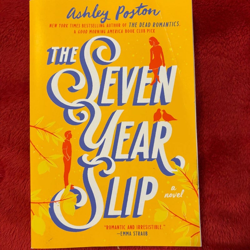 The Seven Year Slip