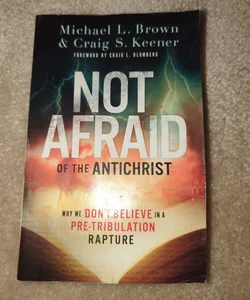 Not Afraid of the Antichrist