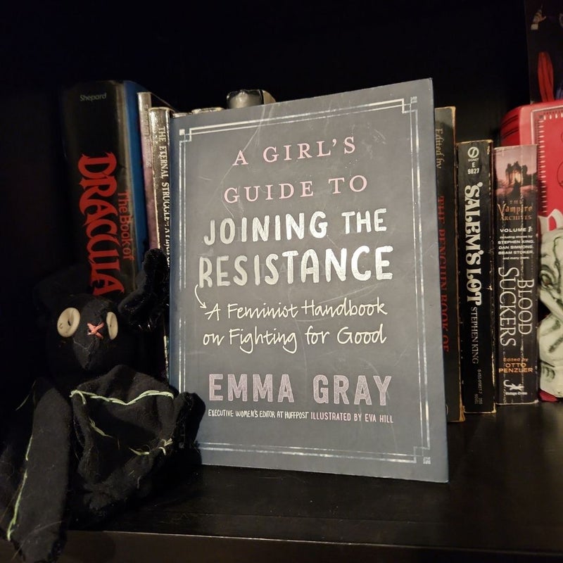 A Girl's Guide to Joining the Resistance