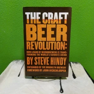 The Craft Beer Revolution