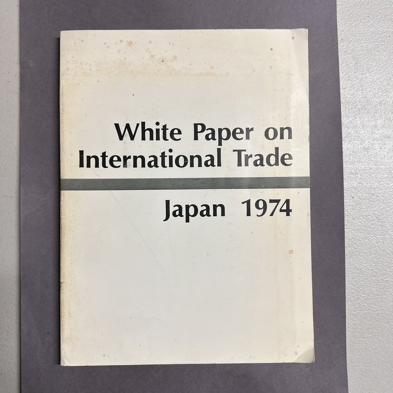 White Paper on International Trade 