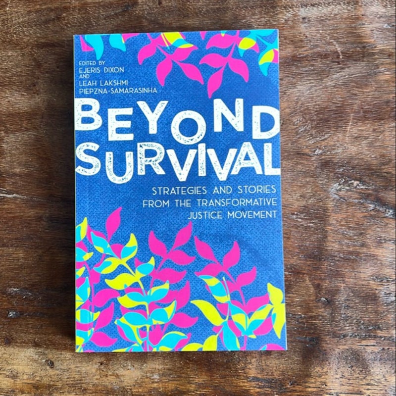 Beyond Survival