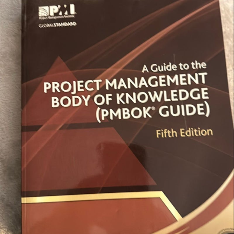 A Guide to the Project Management Body of Knowledge (PMBOK Guide)