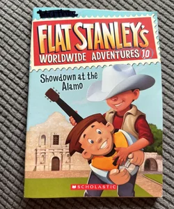 Flat Stanley’s Worldwide Adventures #10: Showdown at the Alamo