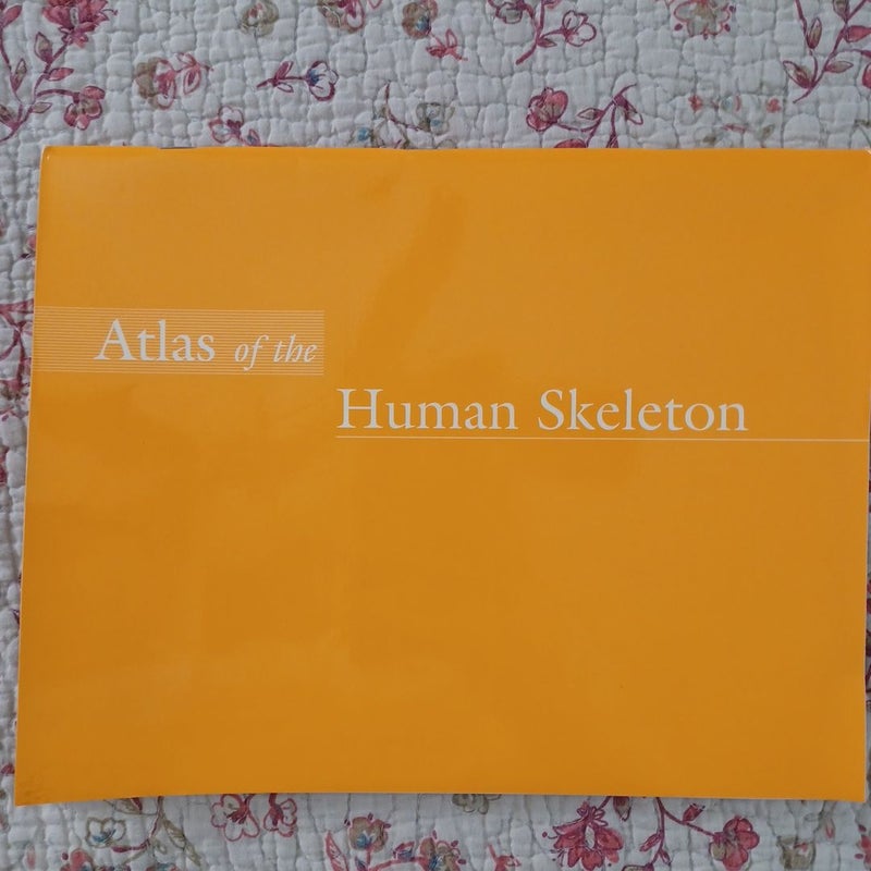 Atlas of the Human Skeleton