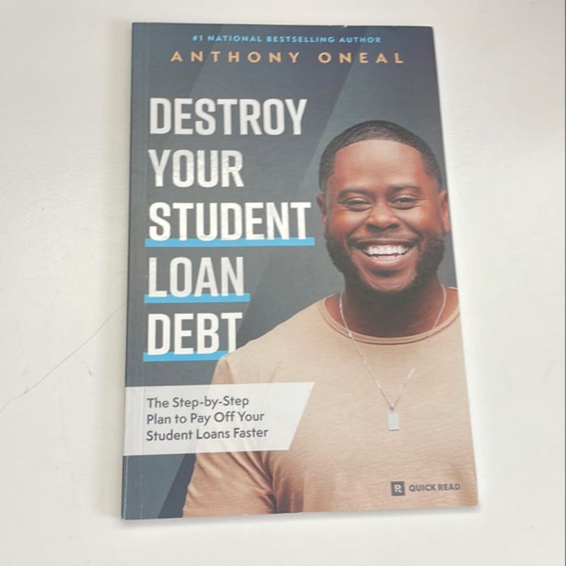 Destroy Your Student Loan Debt