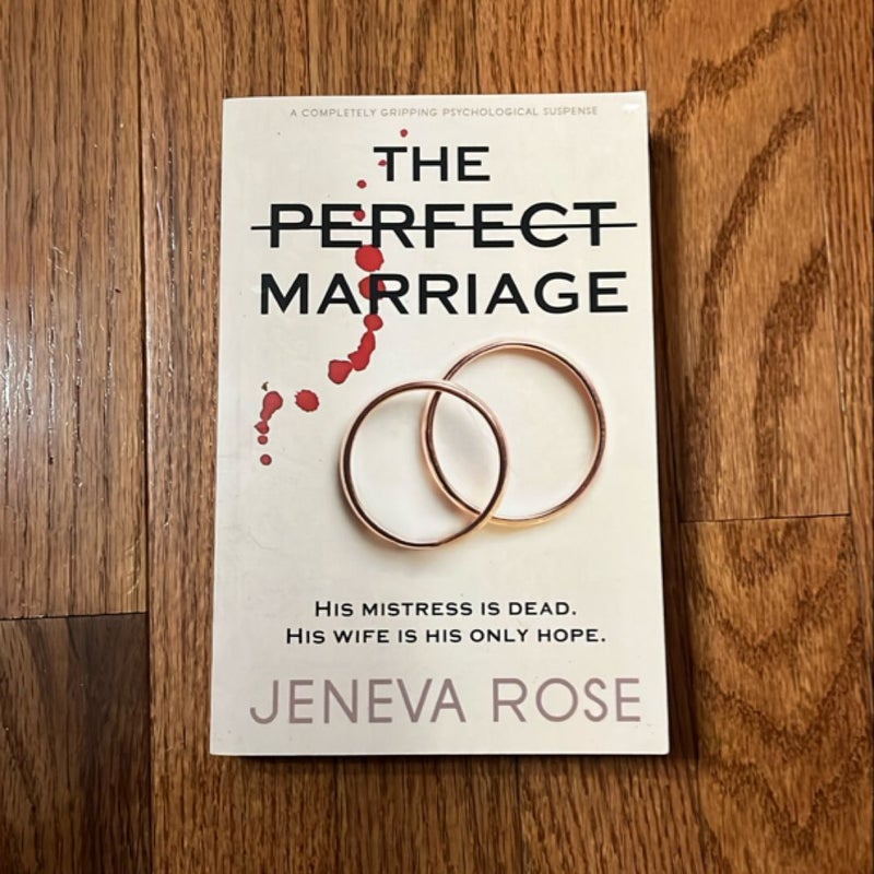 The Perfect Marriage