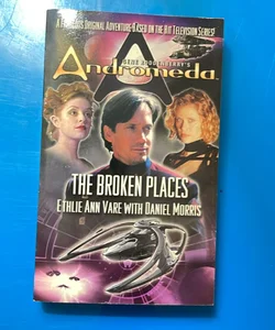 Andromeda The Broken Places