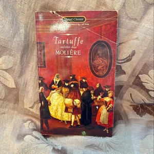 Tartuffe and Other Plays