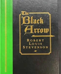 The Black Arrow: A Tale of the Two Roses (The World's Best Reading)