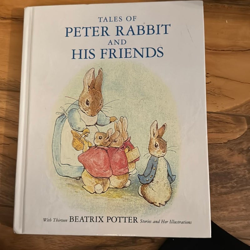 Tales of Peter Rabbit and His Friends