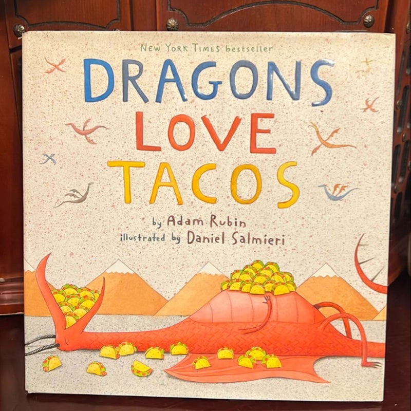 Dragons Love Tacos