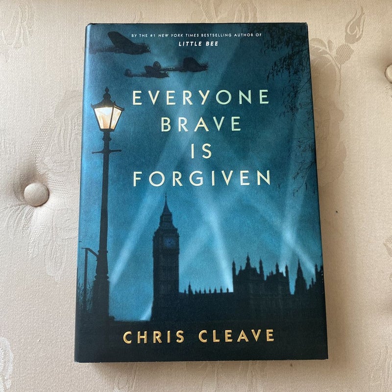 Everyone Brave Is Forgiven