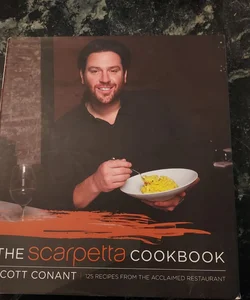 The Scarpetta Cookbook