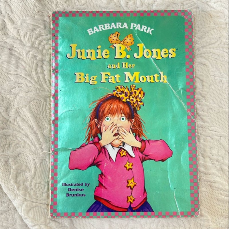Junie B Jones #3 and Her Big Fat Mouth
