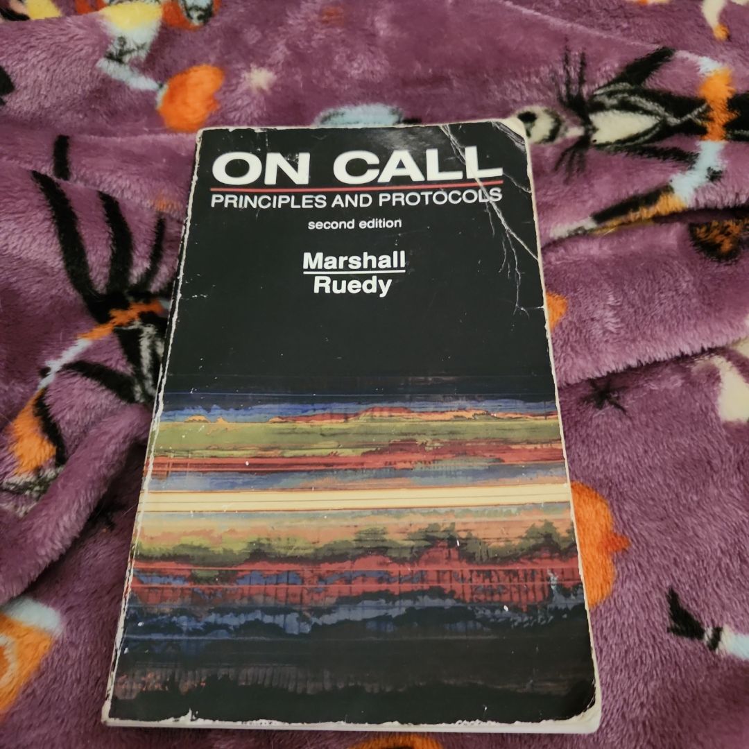 On Call Principles and Protocol