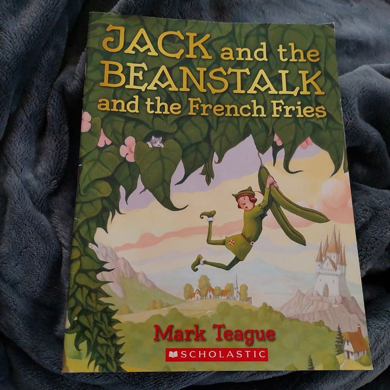 Jack and the Beanstalk and the French Fries