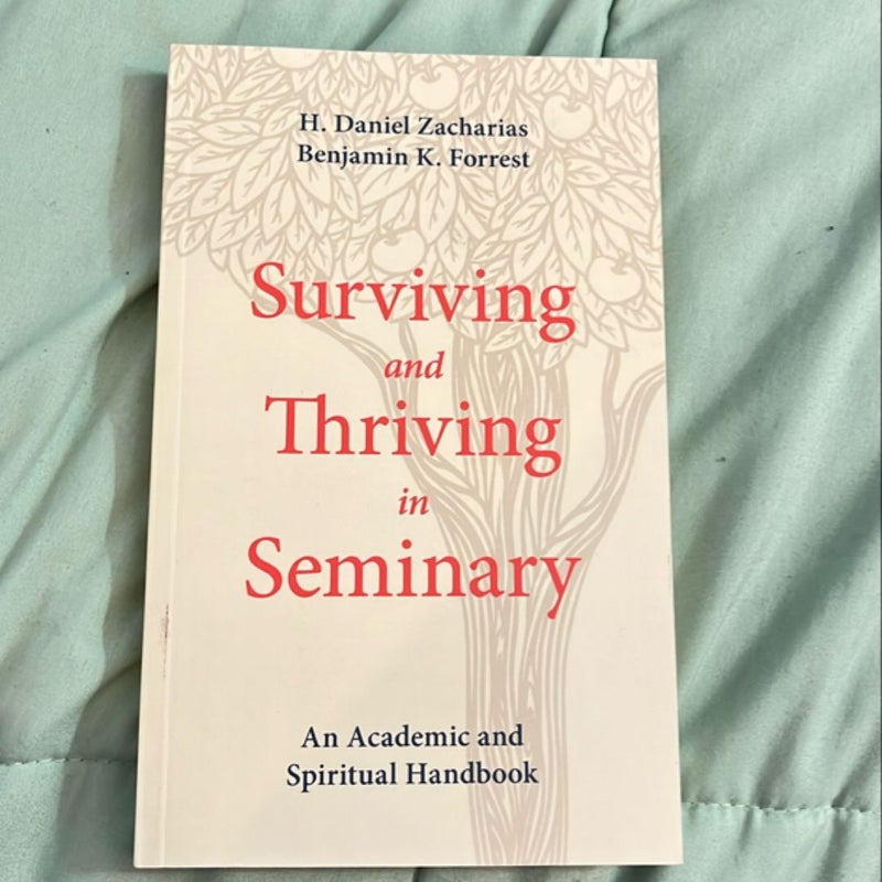 Surviving and Thriving in Seminary