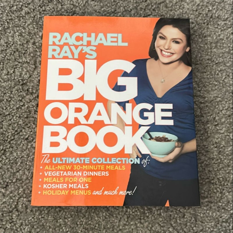 Rachael Ray's Big Orange Book