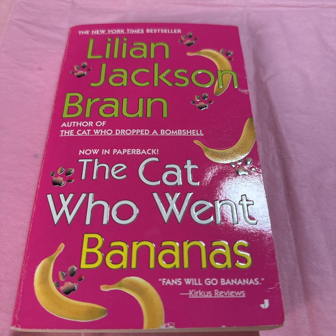 The Cat Who Went Bananas