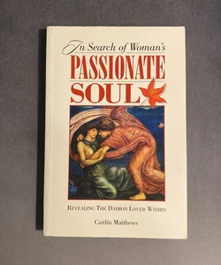 In Search of Women's Passionate Soul
