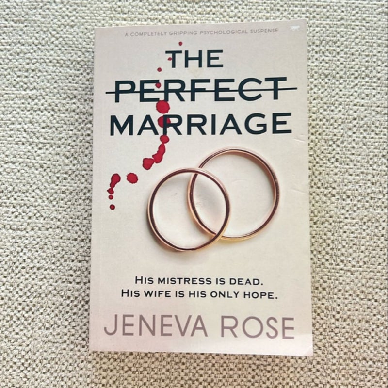 The Perfect Marriage