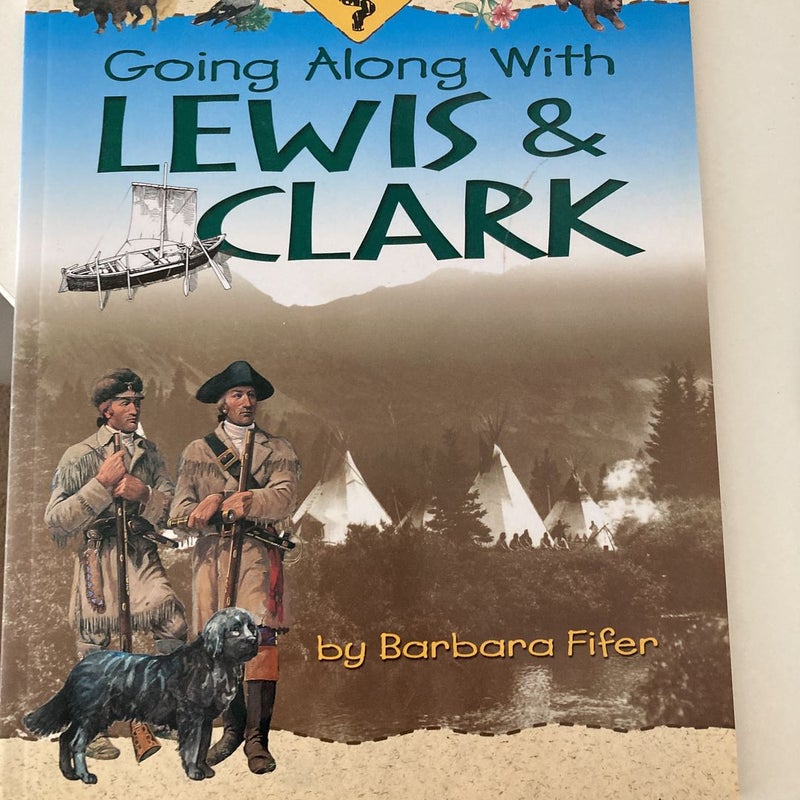 Going along with Lewis and Clark