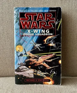 Star Wars X-Wing Rogue Squadron (Book 1)