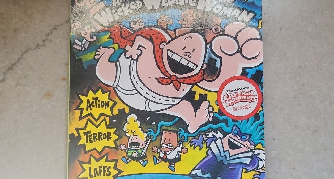 Captain Underpants and the Wrath of the Wicked Wedgie Woman by Dav