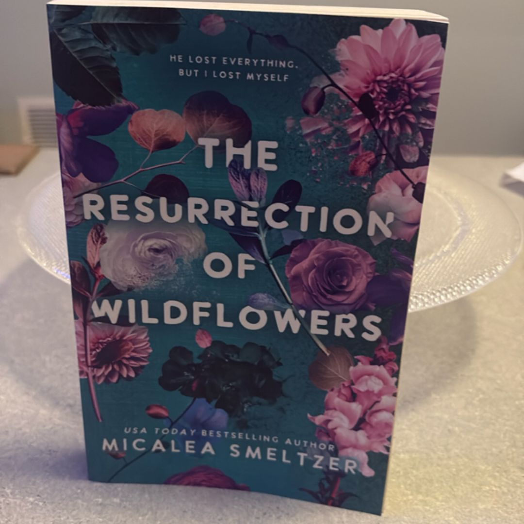 The Resurrection of Wildflowers
