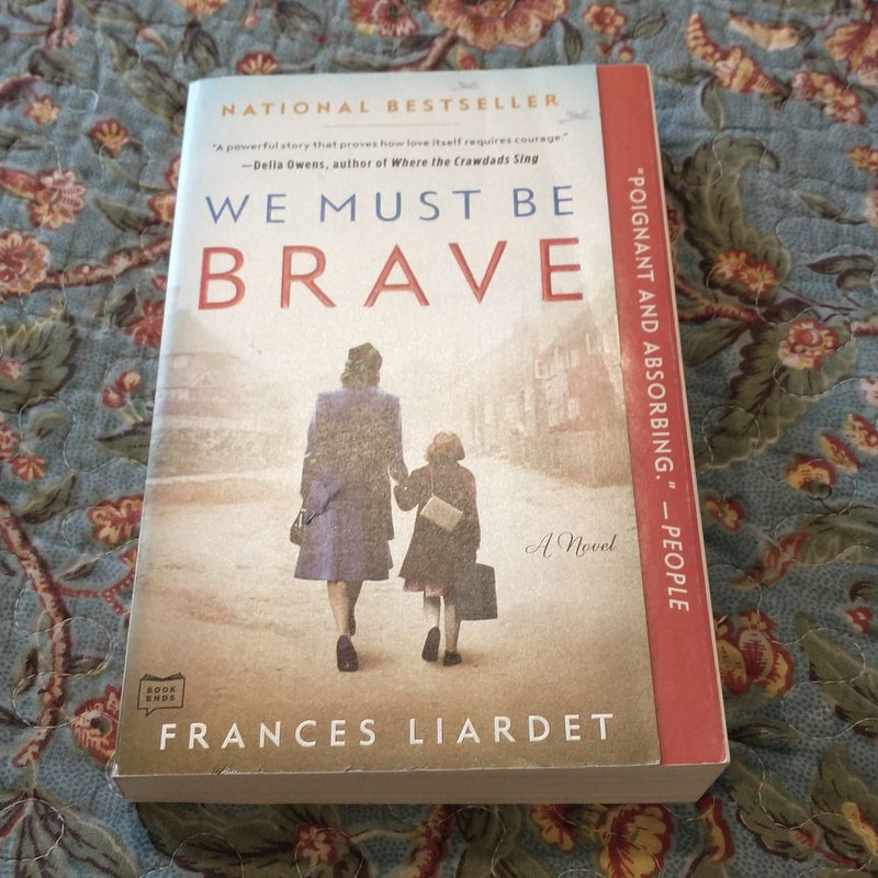 We Must Be Brave