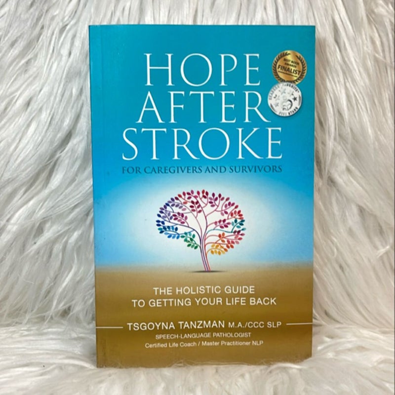 Hope after Stroke for Caregivers and Survivors