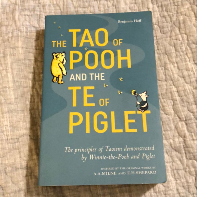 The Tao of Pooh and the Te of Piglet