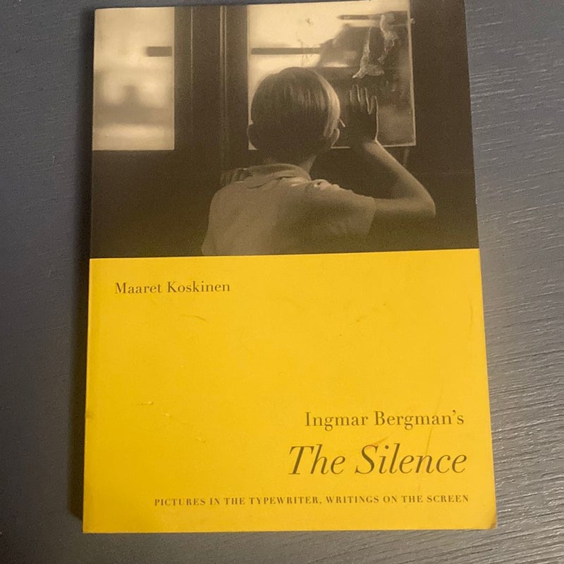 Ingmar Bergman's the Silence