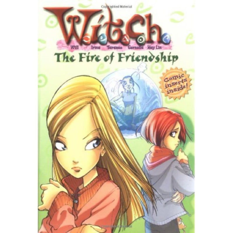 W.I.T.C.H. The Fire of Friendship Book