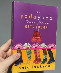 The Yada Yada Prayer Group Gets Tough