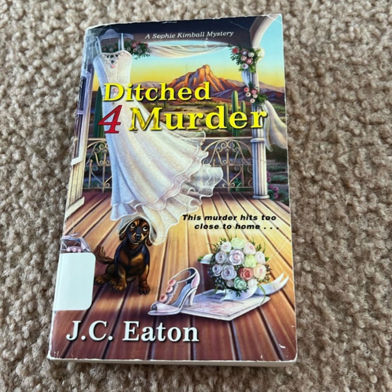 Ditched 4 Murder