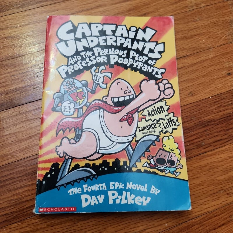 Captain Underpants and the Perilous Plot of Professor Poopypants