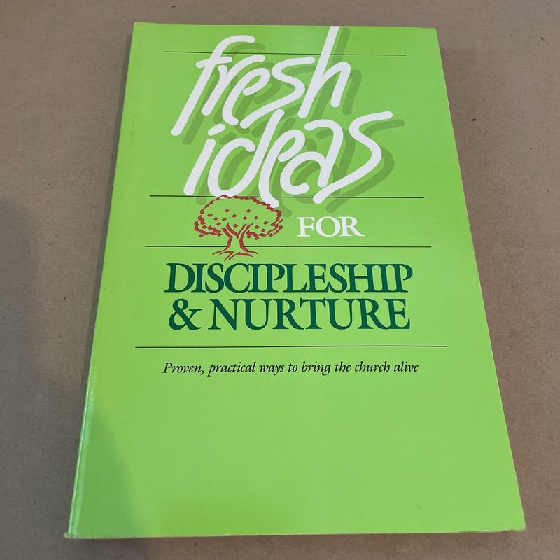 Fresh Ideas for Discipleship and Nurture