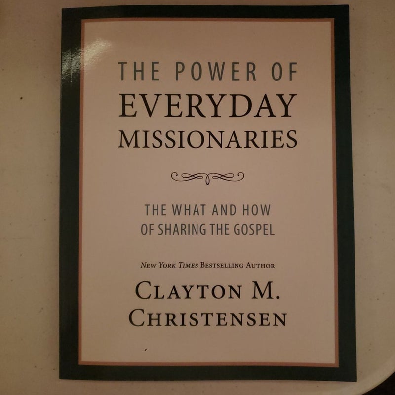 The Power of Everyday Missionaries